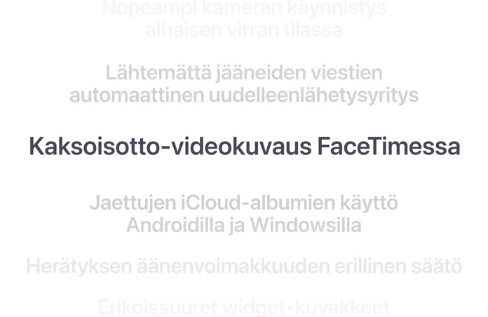 Pystysuuntainen luettelo ominaisuuksista, keskell? lihavoituna ”Dual Capture in FaceTime”. Yl?- ja alapuolella olevat ymp?r?iv?t ominaisuudet h?ivyttyv?t taustaan.