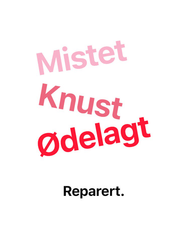 Mistet, knust, ?delagt, reparert