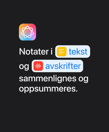 Symbolet for Apple Intelligence og teksten ?Compare notes in Text and Transcription then summarize the differences? vises.