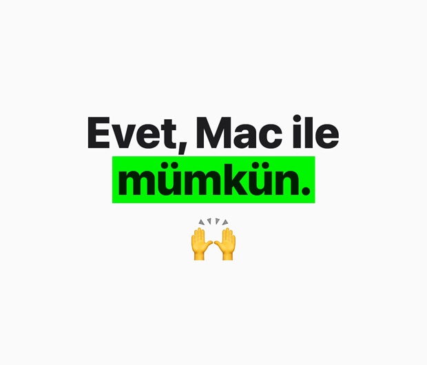 “Evet, Mac ile mümkün” yaz?s?n? g?steren bir g?rsel